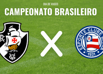 Vasco se confronta com o Bahia nesta segunda-feira às 21h em São Januário, com transmissão pelo Sportv e Premiere.