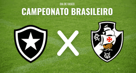 Brasileirão: Botafogo x Vasco jogarão campeonato.