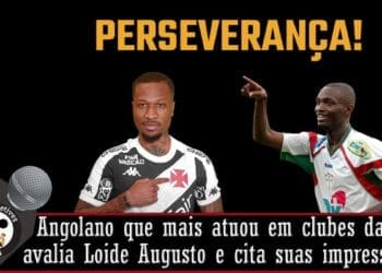 Angolano que jogou no futebol brasileiro, Jonhson Macaba comenta sobre o vascaíno Loide Augusto; assista ao vídeo