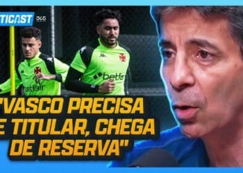Mauro Galvão: ‘É hora do Vasco ter titulares, basta de reservas’