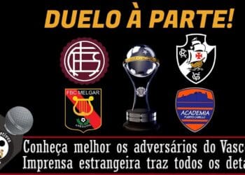 Setoristas de Lanús, Melgar e Porto Cabello comentam sobre os oponentes do Vasco na Sul-Americana