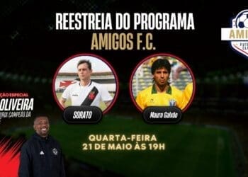 Mauro Galvão e Sorato se juntam à live do canal Amigos Futebol Clube; confira os detalhes.