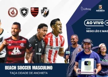 Beach Soccer: Não perca Vasco x Flamengo, a final da Taça Cidade de Anchieta