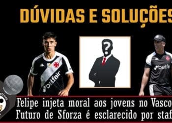 Milton Mendes faz elogios a Felipe, enquanto o agente de Sforza desmente possíveis saídas do Vasco; assista ao vídeo.