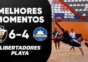 Beach Soccer: Assista ao vídeo com os melhores lances de Vasco 6 x 4 Ferrocarril, nas quartas de final da Libertadores