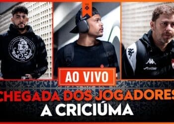 Chegada do elenco do Vasco em Criciúma: não perca esse momento!